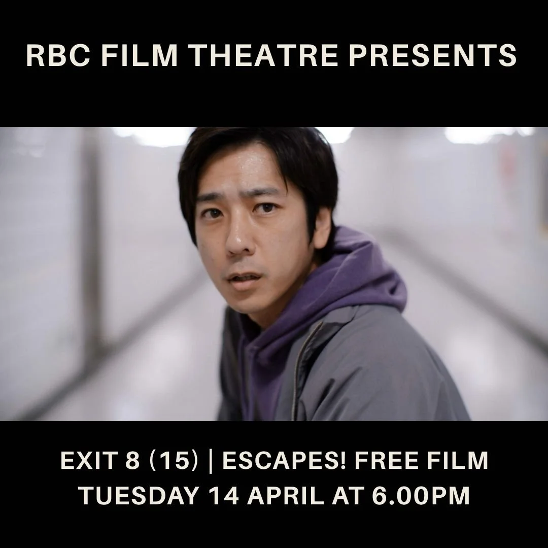 Exit 8 (15) | Escapes! Free Film Screening