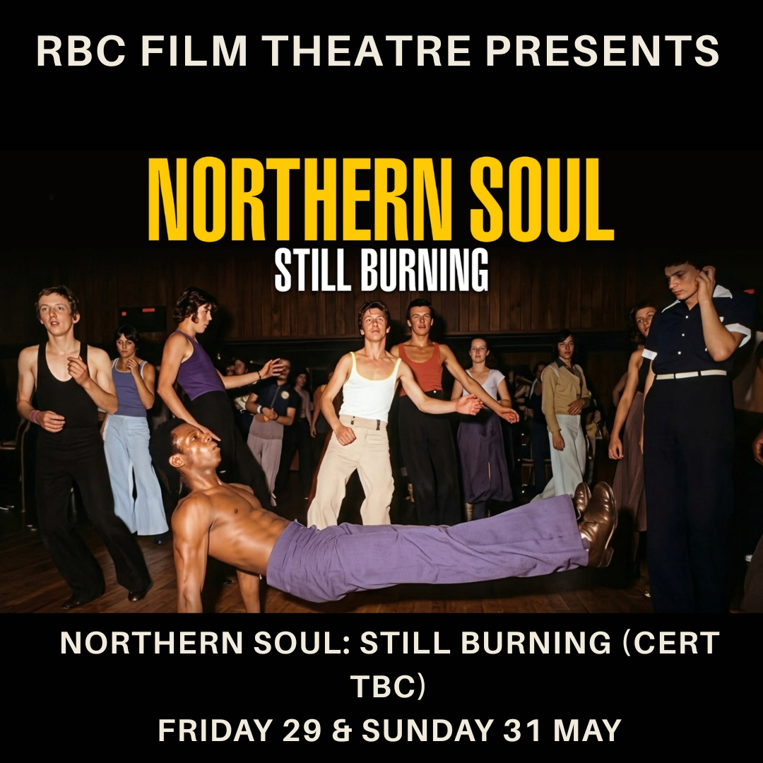 NORTHERN SOUL: STILL BURNING (Cert Tbc)