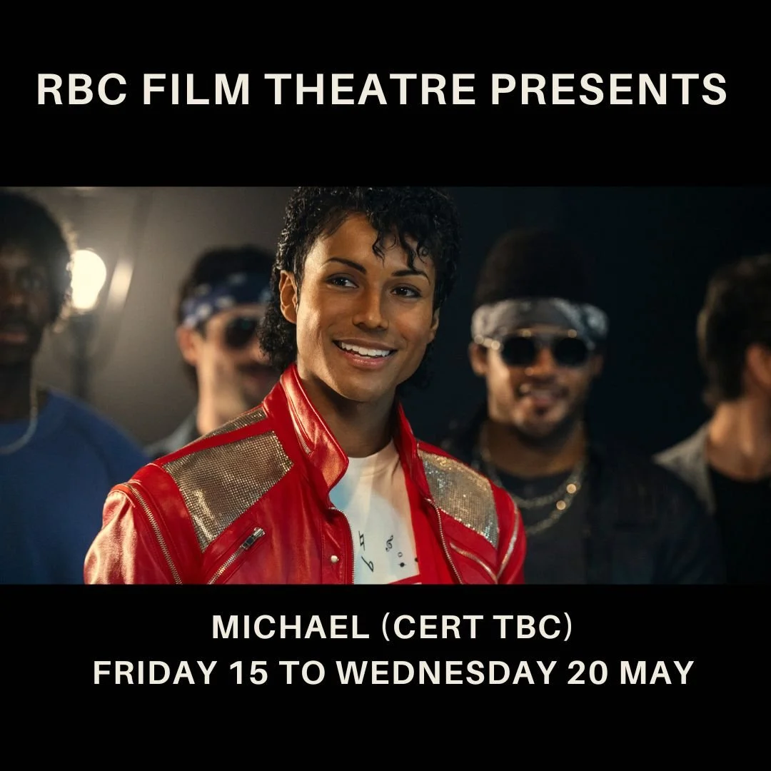 Michael (cert tbc) Fri 15 to Wed 20 May