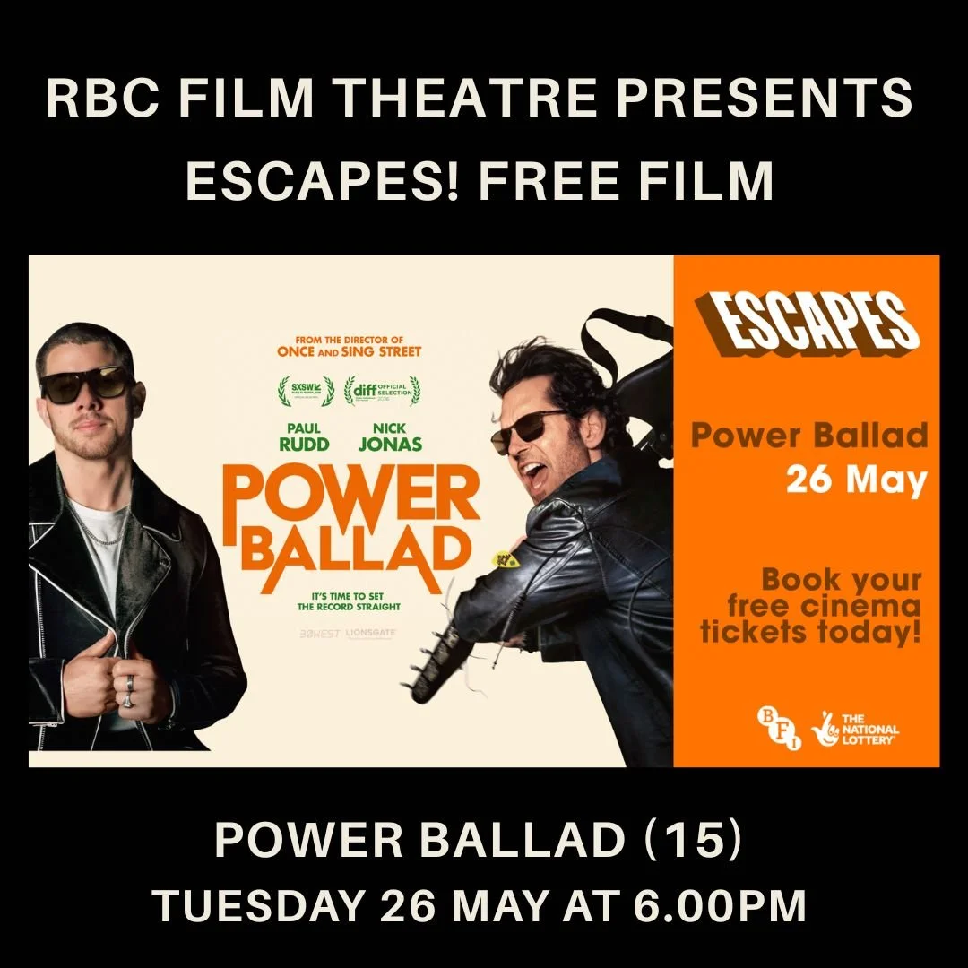 Power Ballad (15) | Escapes! Free Film Screening