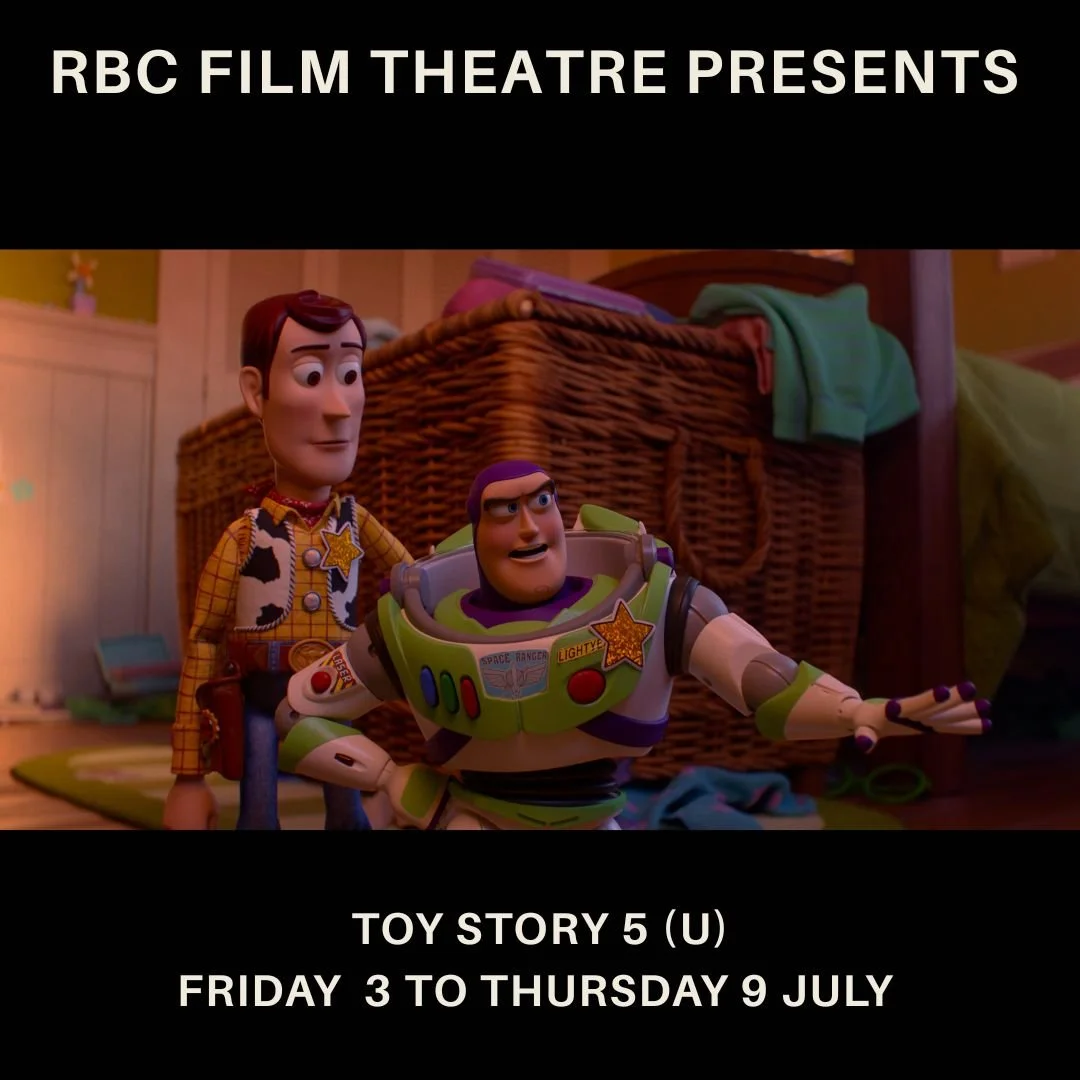 Toy Story 5 (U) Fri 3 to Thu 9 July