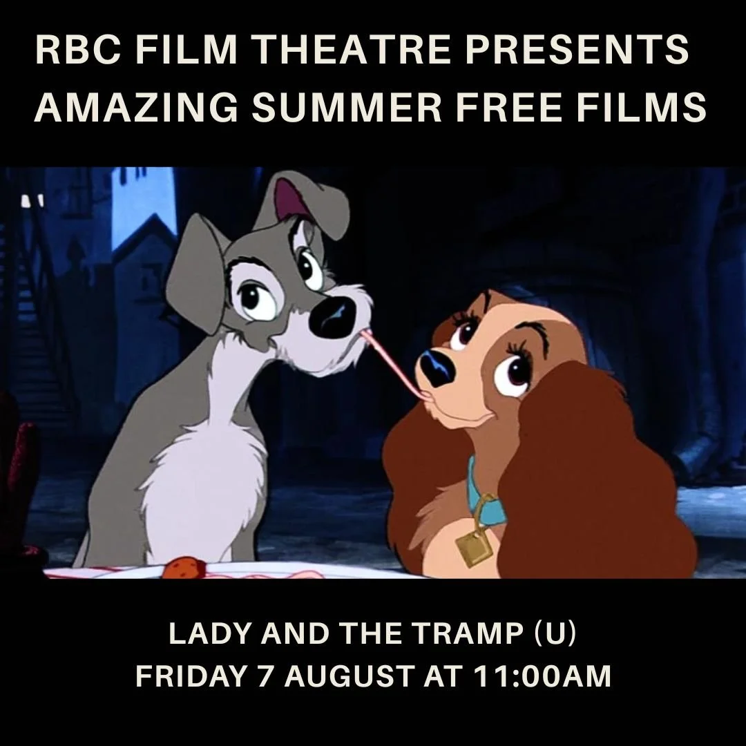 Lady And The Tramp (U) FREE Amazing Summer Films