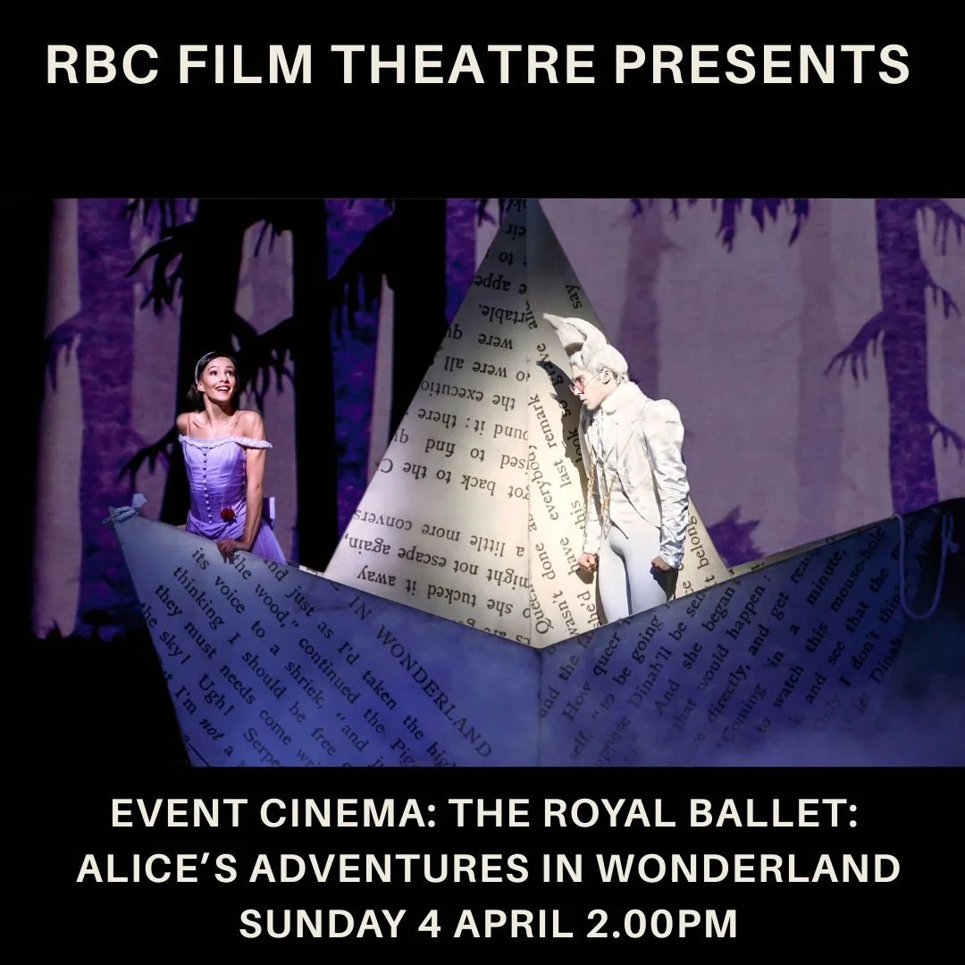 EVENT CINEMA | The Royal Ballet Alice’s Adventures In Wonderland (Encore) (cert tbc) 