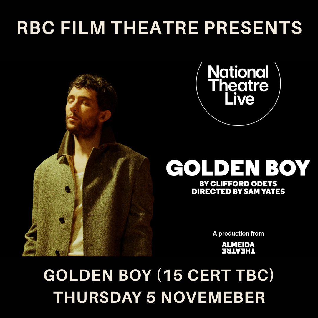 EVENT CINEMA | Golden Boy (15 Cert tbc) (On sale 13th August)