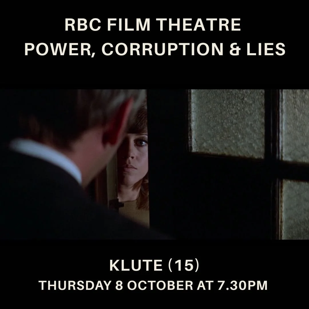 Klute (15) Power, Corruption and Lies on Screen