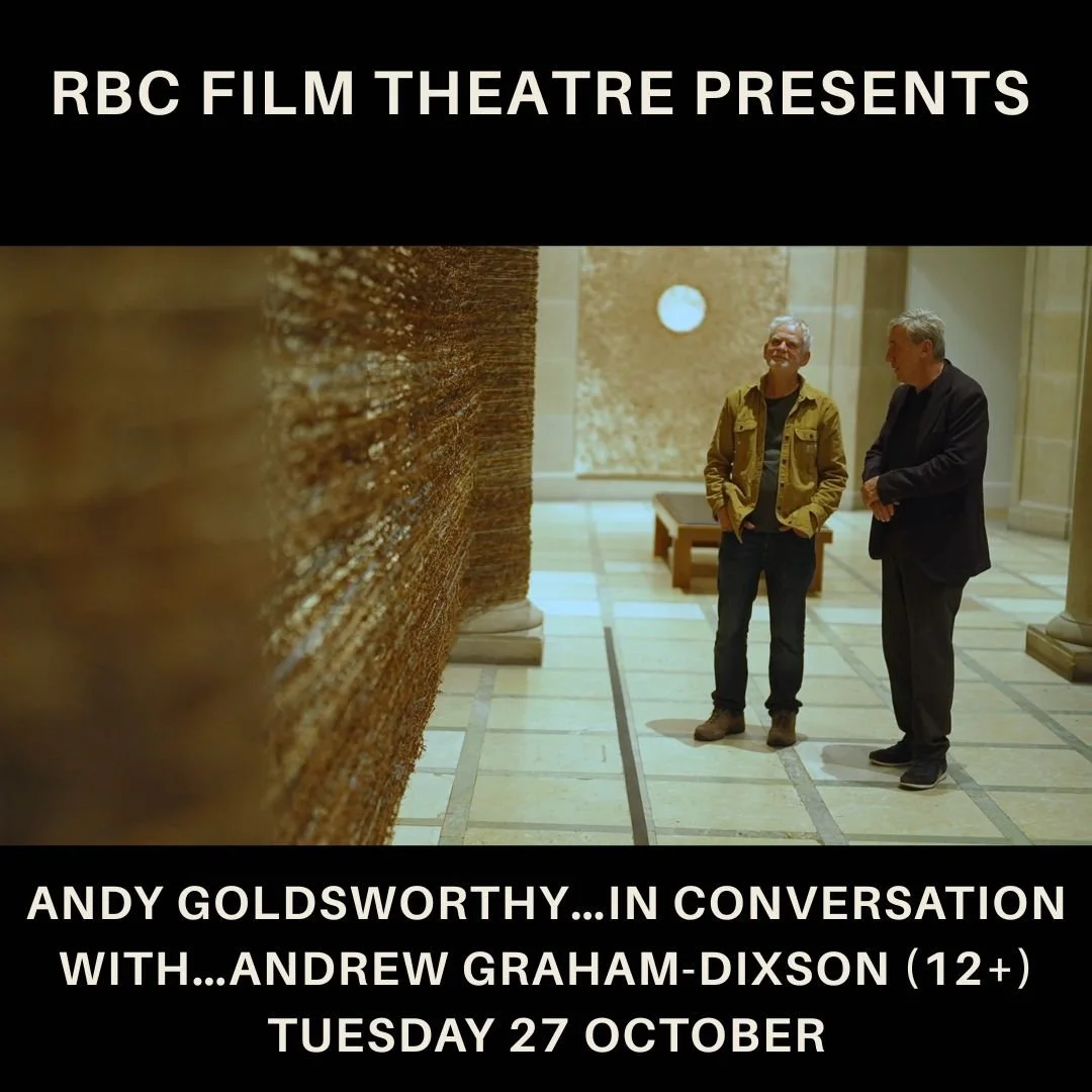 Andy Goldsworthy…in conversation with…Andrew Graham-Dixson(12+) plus Q&amp;A