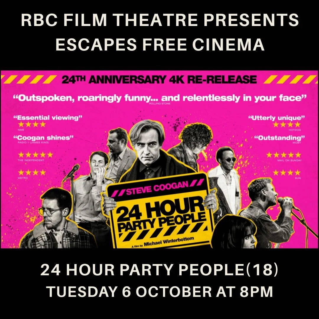 24 Hour Party People (18) | Escapes! Free Film
