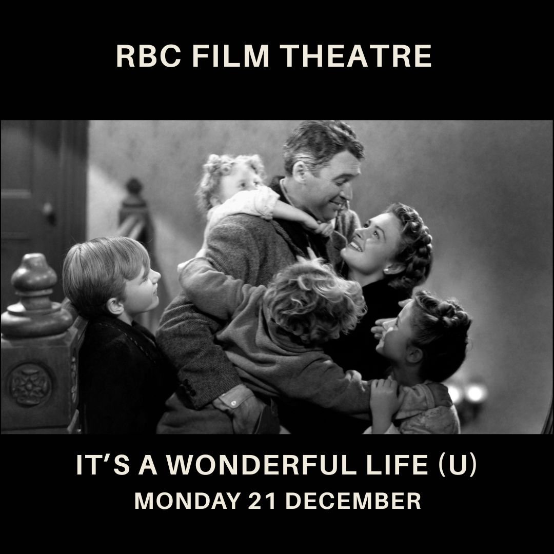 It’s A Wonderful Life (U) 