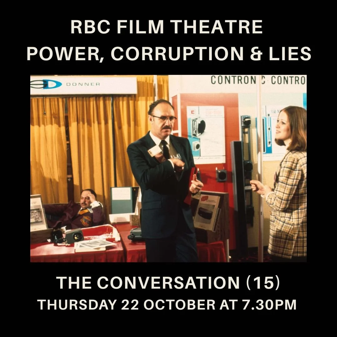 The Conversation (15) Power, Corruption and Lies on Screen