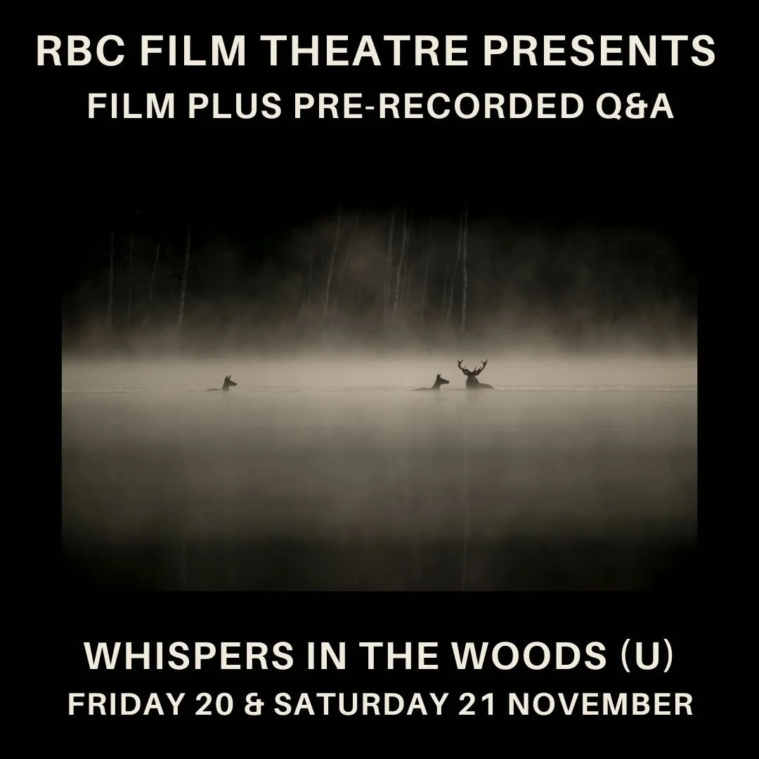 Whispers in the Woods (U) plus pre-recorded Q&amp;A