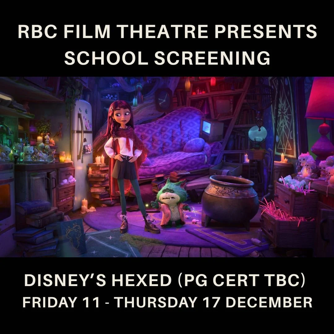 SCHOOL SCREENING : Disney’s Hexed (PG tbc)