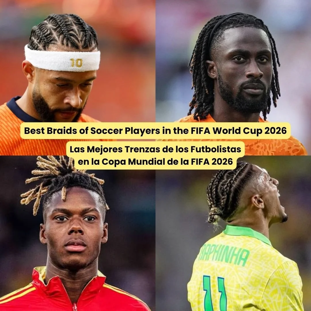 Best Braids of Soccer Players in the FIFA World Cup 2026