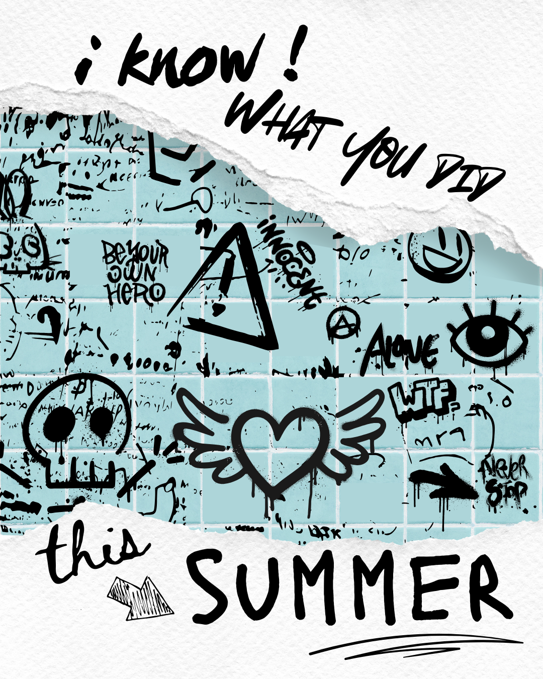 I Know What You Did This Summer