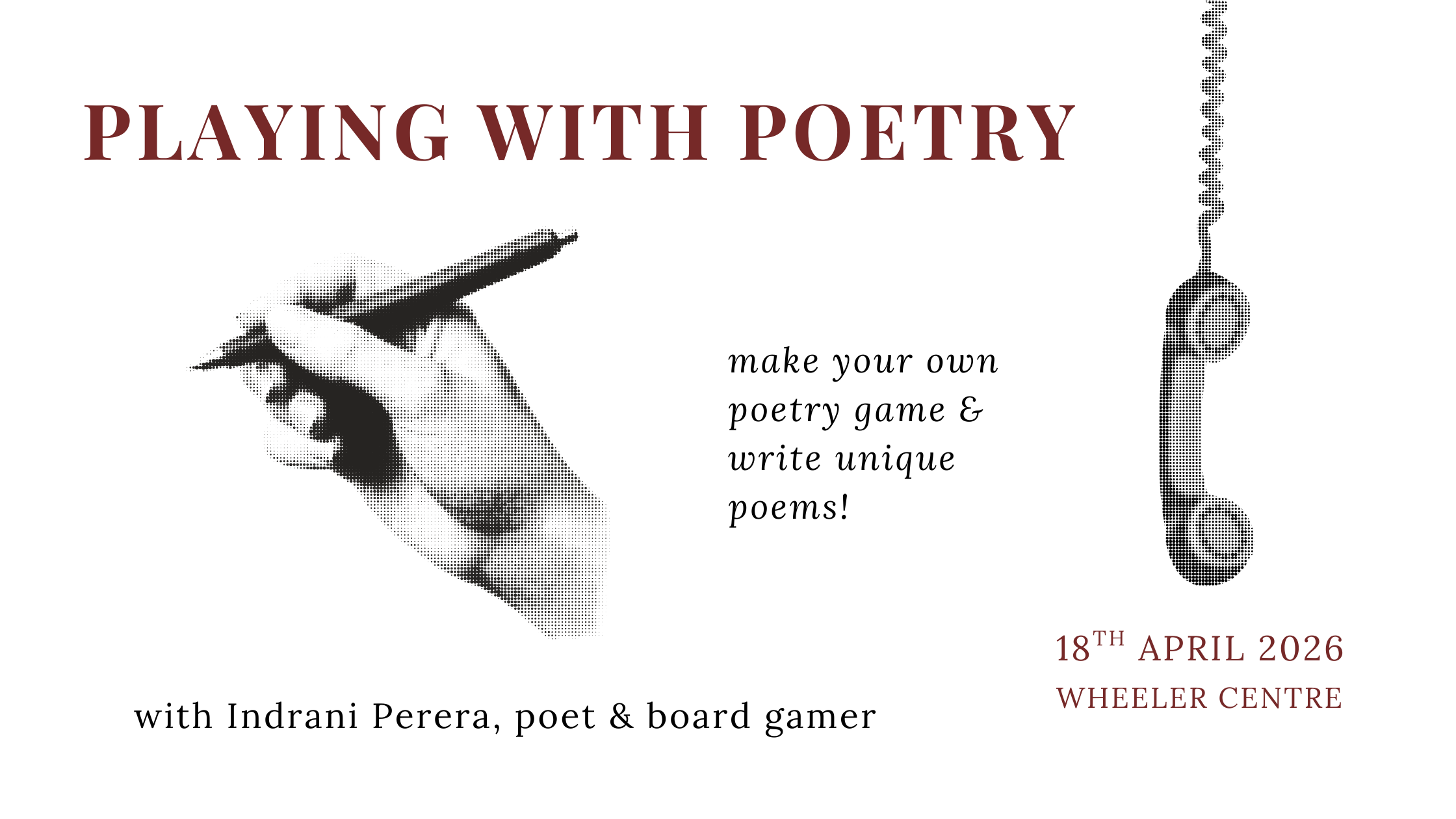 Workshop - Playing with Poetry: Make Your Own Writing Game!