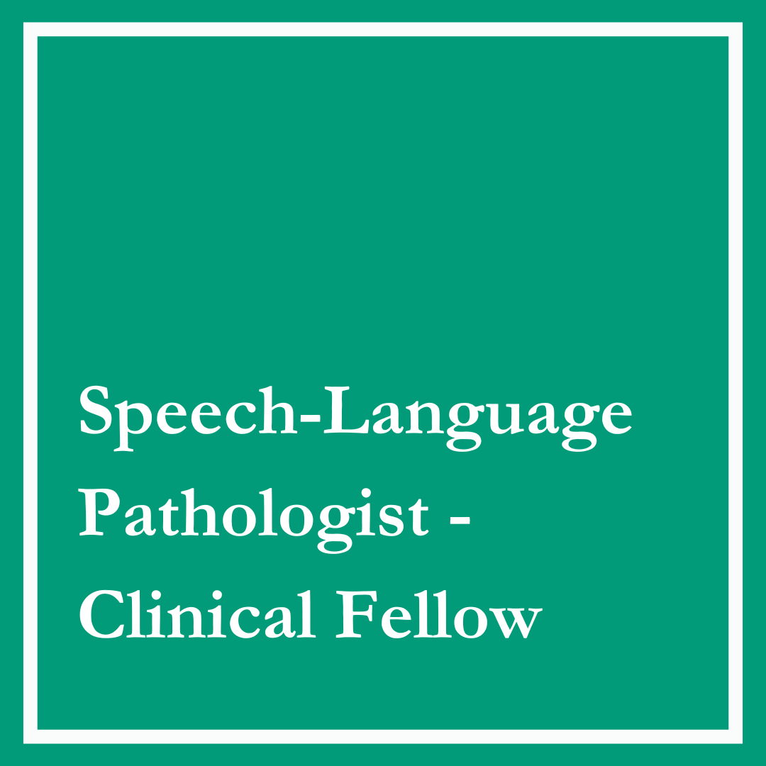 Speech-Language Pathologist Clinical Fellow