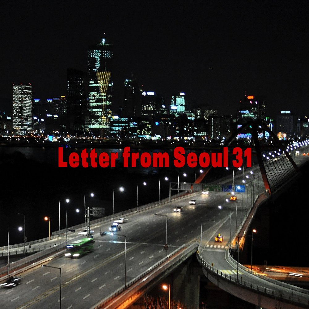 Letter from Seoul 31