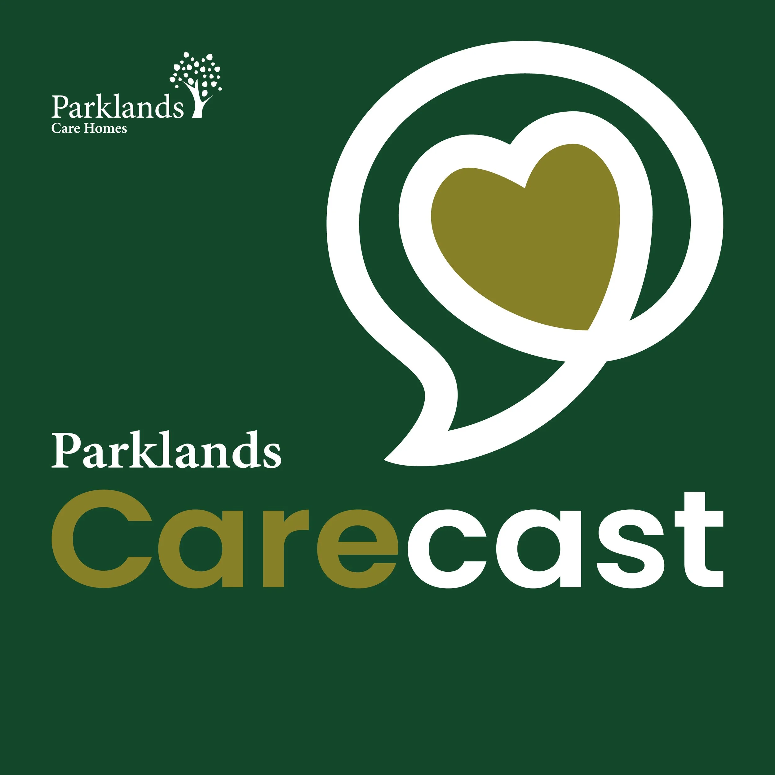 Graphic for the podcast about Parklands Care Homes