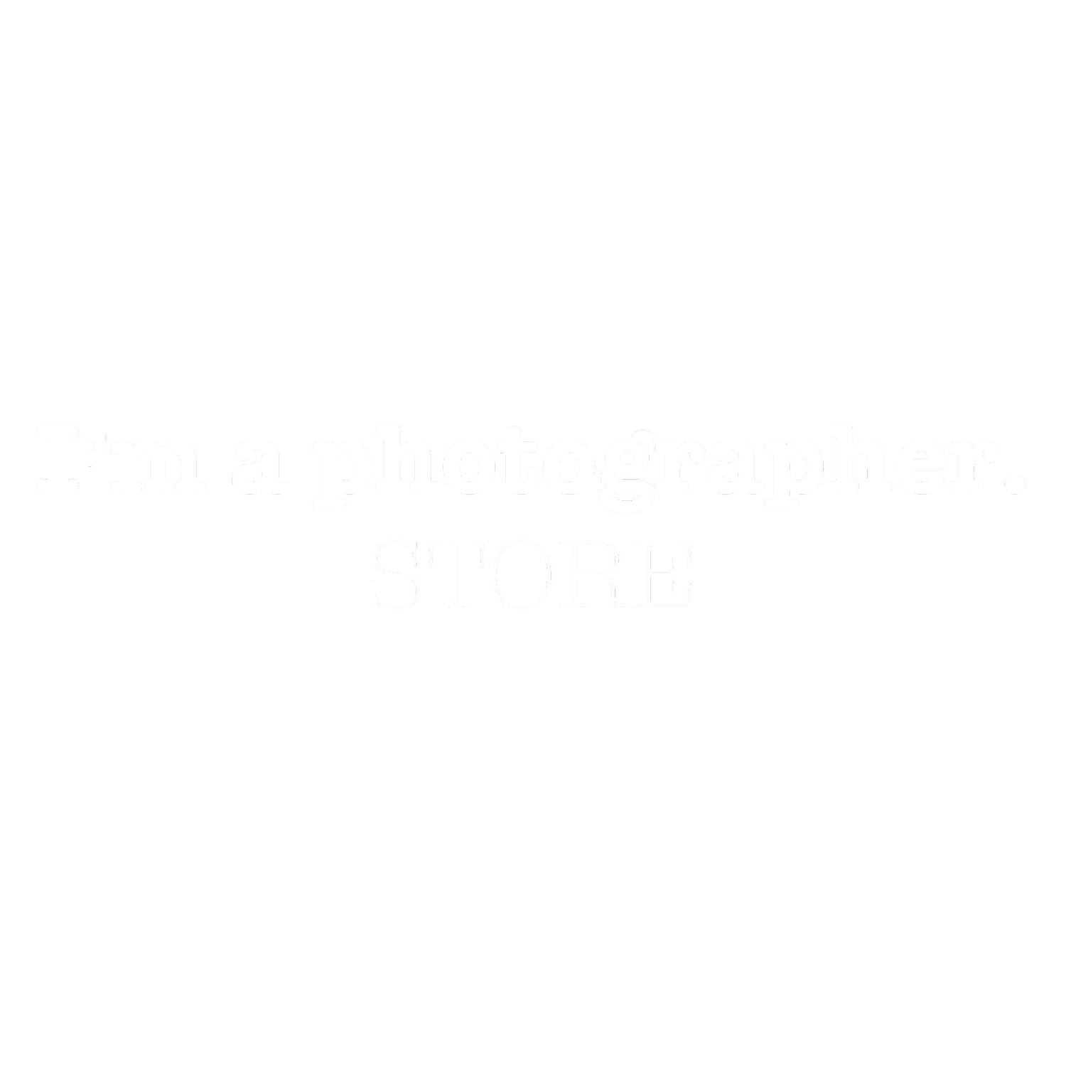 I&#39;m a photographer. Store