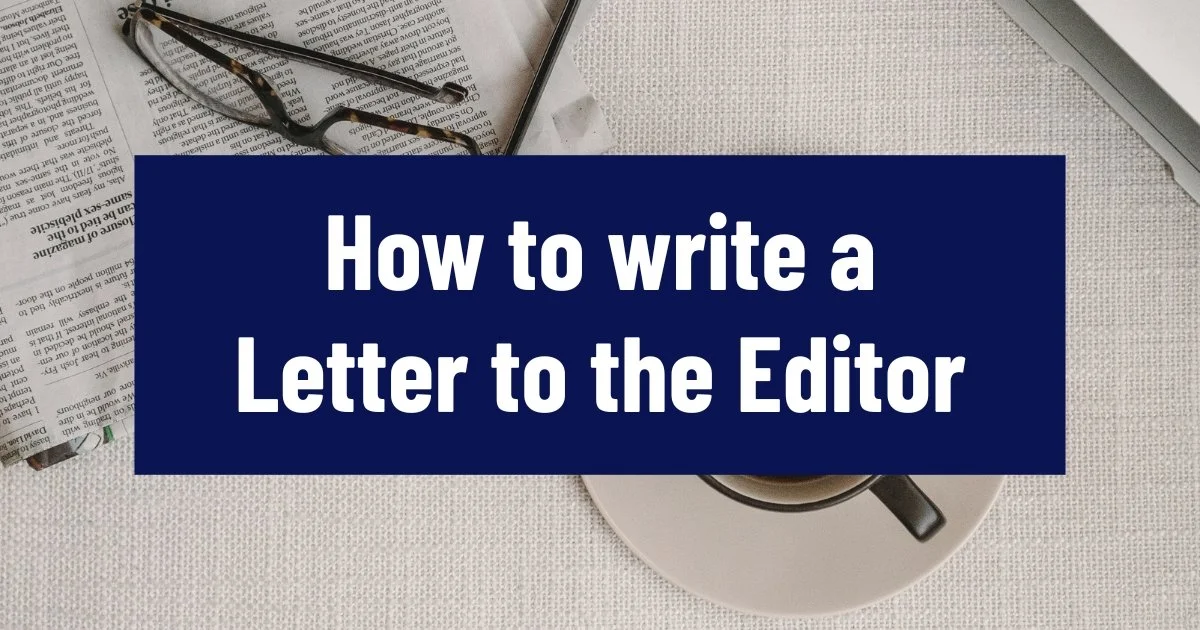 How to Write a Letter to the Editor
