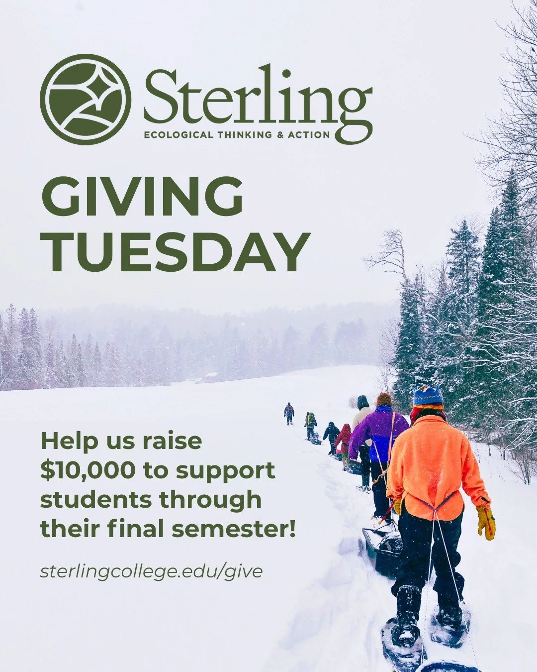 This Giving Tuesday, our goal is to raise $10,000 to help Sterling students finish their degrees with stability, compassion, and support. Every gift counts. 🌿

Give Today: sterlingcollege.edu/give

As Sterling&rsquo;s degree programs will conclude i