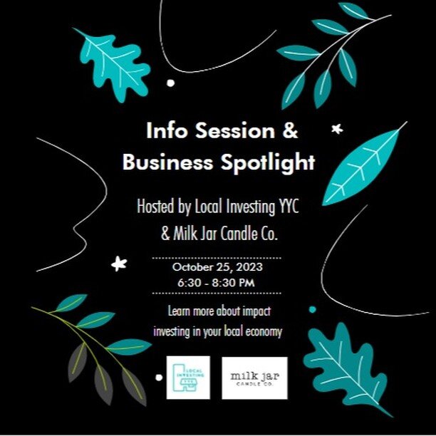 Join Local Investing YYC at this fall&rsquo;s information session &amp; business tour from 6:30 &ndash; 8:30 pm at @milkjarcandleco. Connect with localists, business owners, and investors in Calgary&rsquo;s impact investing community and learn how yo