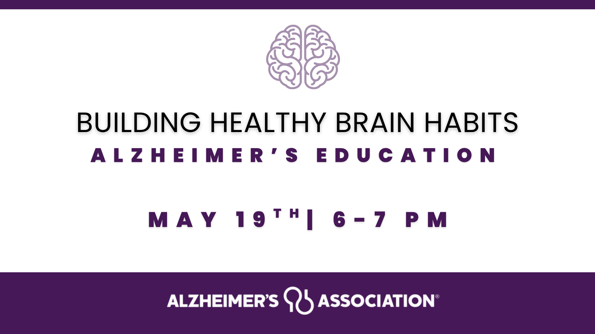 Building Healthy Brain Habits: Alzheimer’s Education