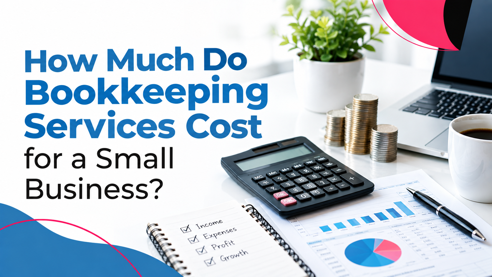 How Much Do Bookkeeping Services Cost for a Small Business?