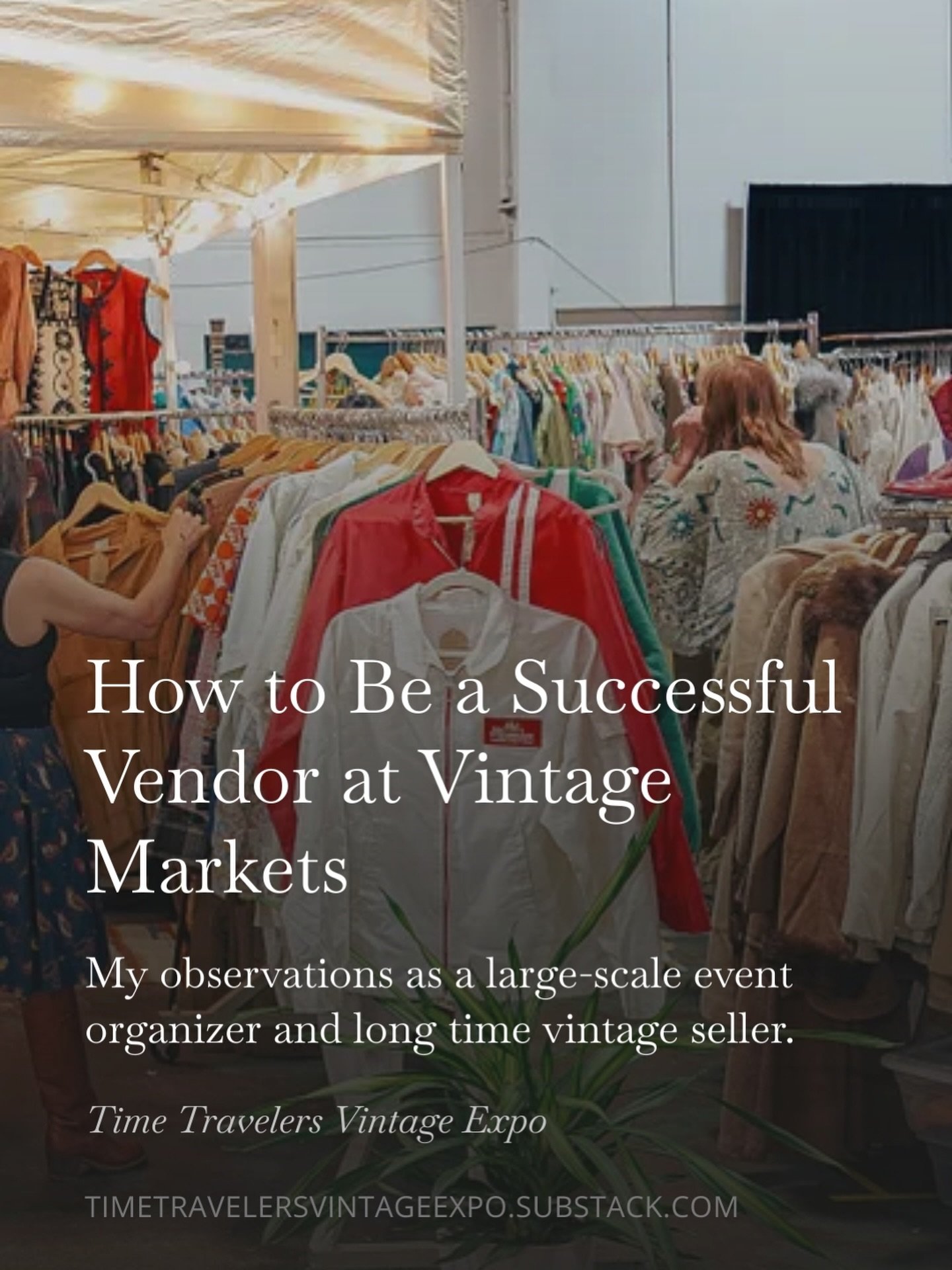 Sharing some tips for vintage vendors over on Substack! 🌞 

https://open.substack.com/pub/timetravelersvintageexpo/p/how-to-be-a-successful-vendor-at?r=5wpbi5&amp;utm_medium=ios