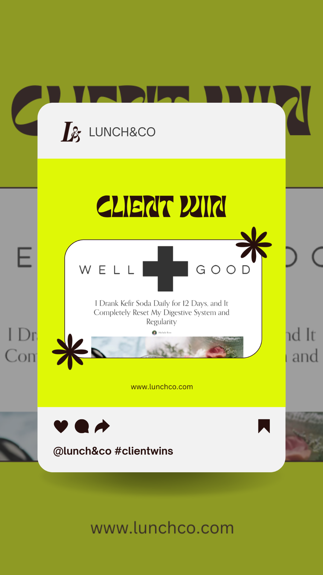 Lunch and Co. Instagram Client Win post template in neon yellow-green featuring a Well Plus Good press placement — social media design by Coast Road Creative