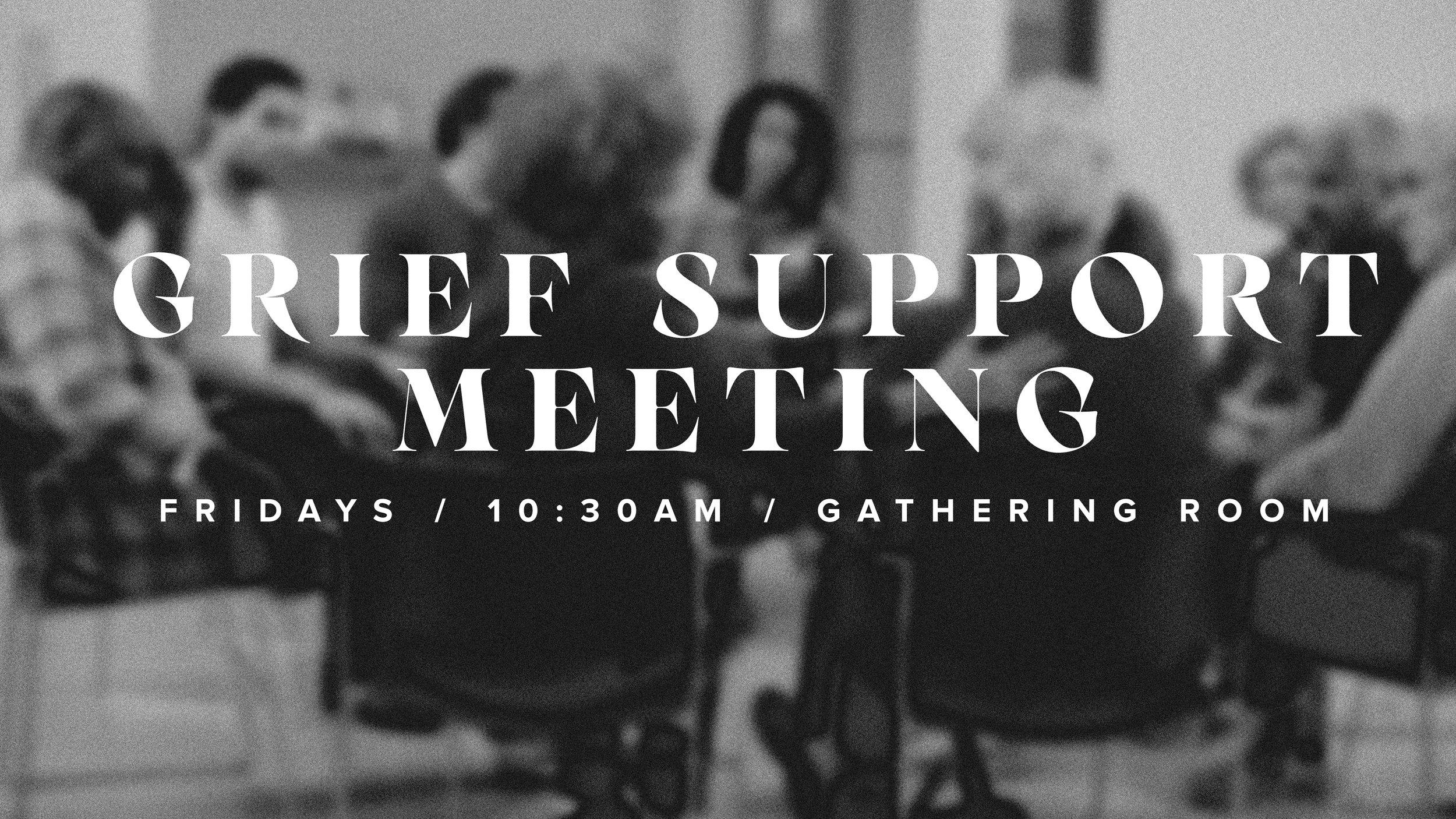 Grief Support Meeting