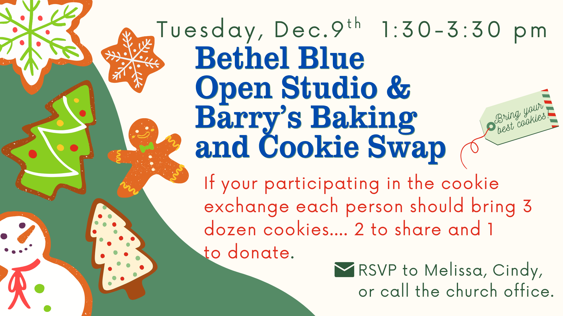 Bethel Blue Open Studio &amp; Barry’s Baking and Cookie Swap
