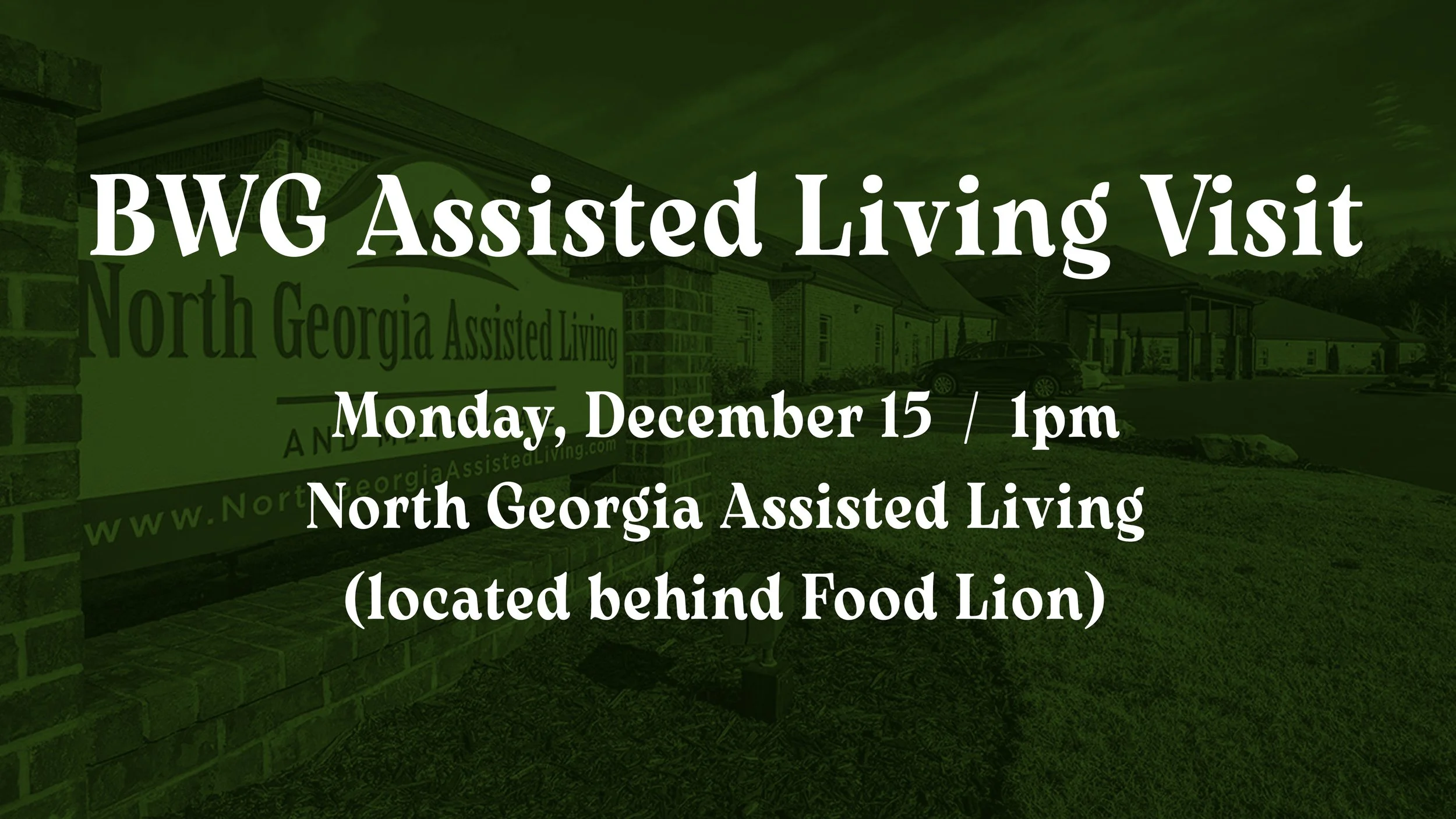 BWG Assisted Living Visit