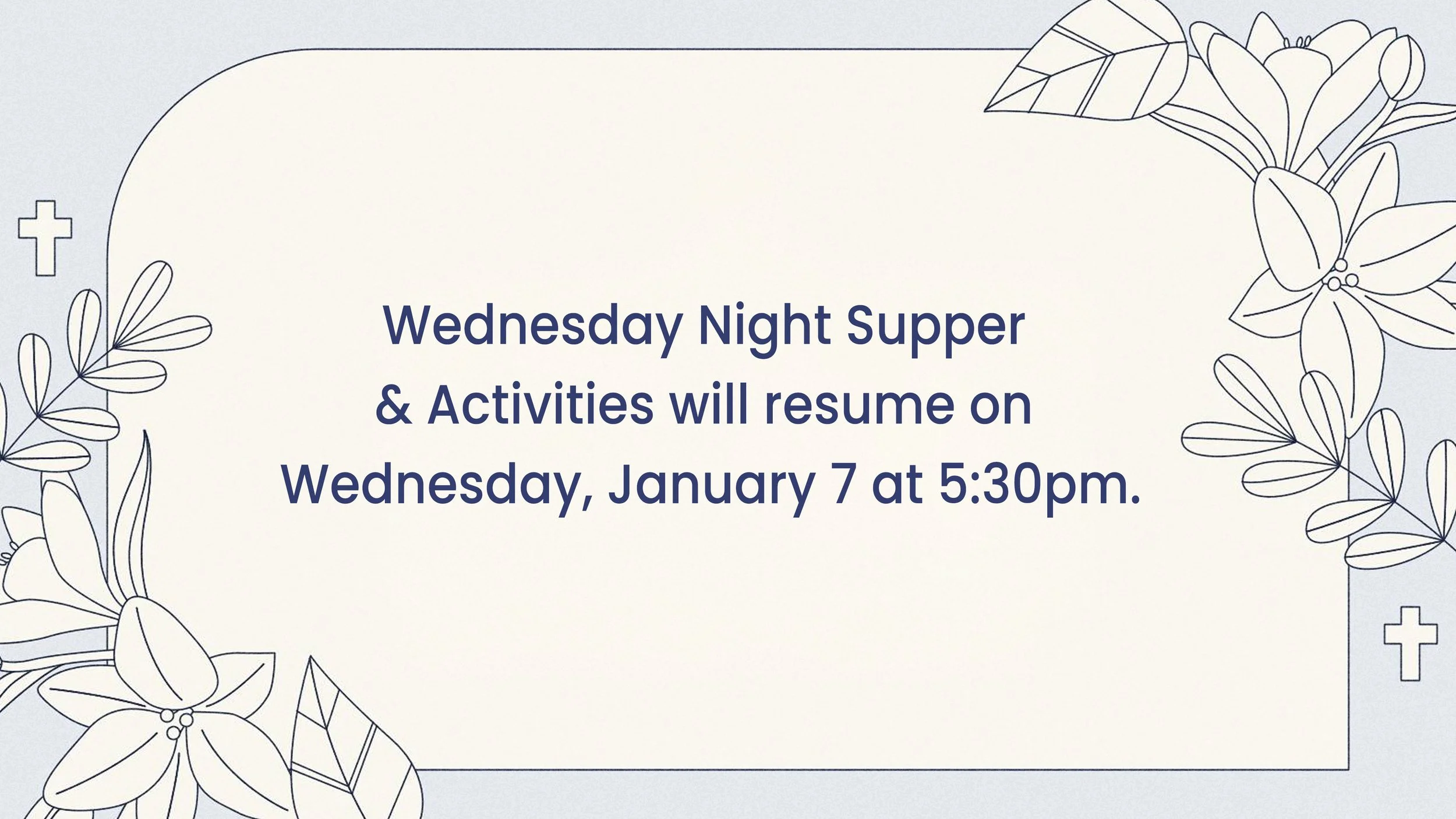 Wednesday Night Supper &amp; Activities Announcement