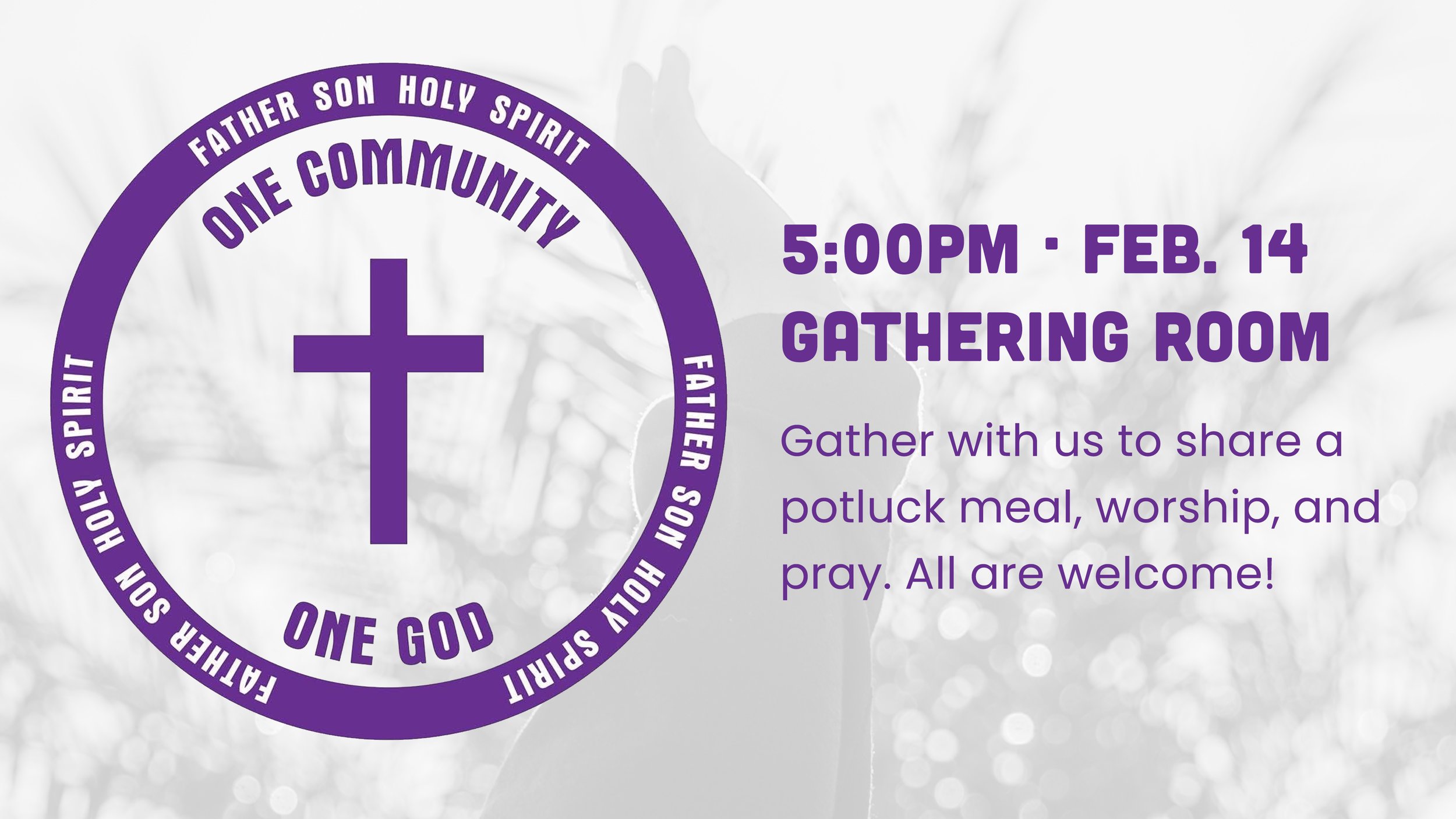 One Community One God Gathering