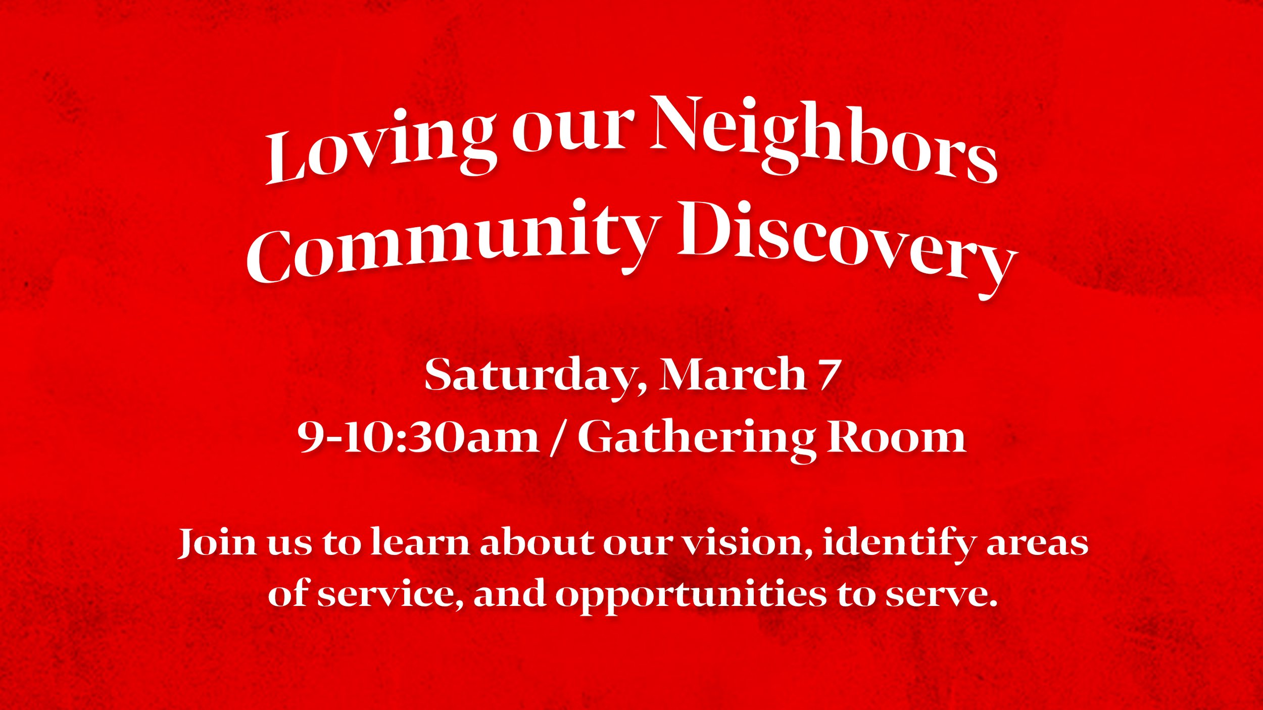Loving Our Neighbors Community Discovery
