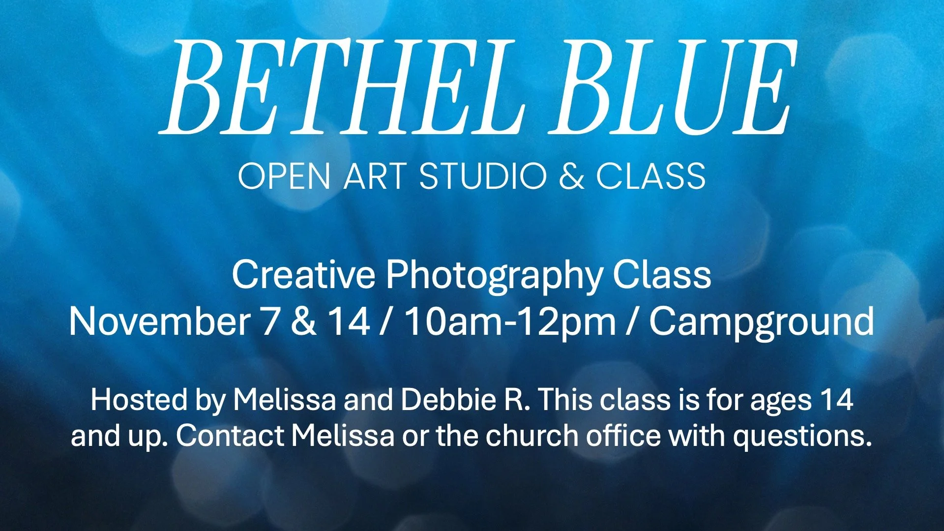 Bethel Blue Creative Photography Class