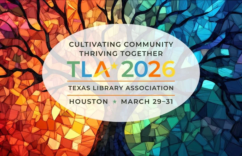 Texas Library Association TLA - The Woodlands, TX