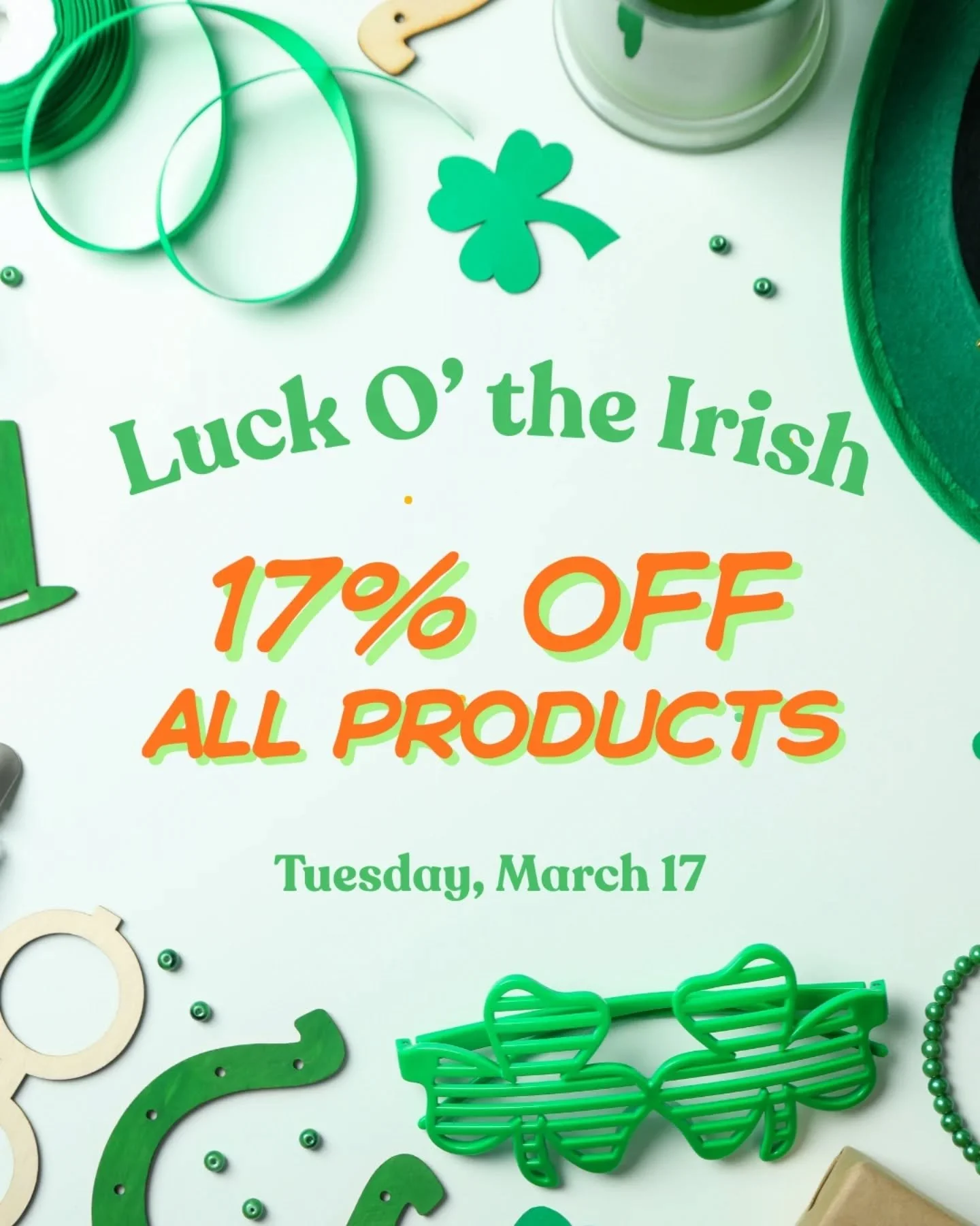 You're in Luck! All products are 17% off for St. Patrick's day! We are open 9am-3pm. 

@randco 
@unite_hair 
@milbonusa 
@malibucpro 
@colorwowhair