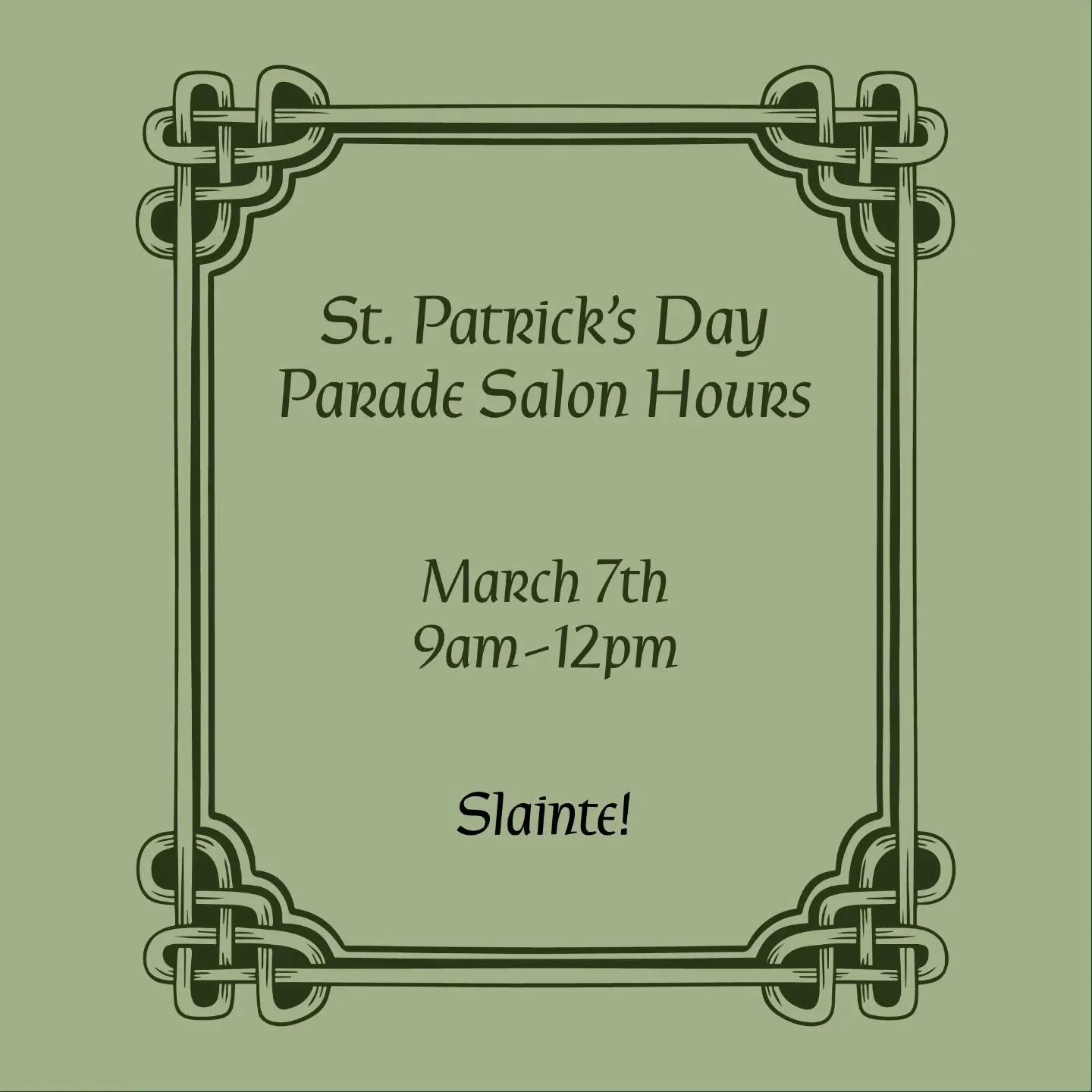 It's that time of year again! The Forest Park St. Patrick's Day Parade. 🍀 We will be closing at 12pm. If you need to book an appointment while we are out of the salon feel free to use our online booking system on our website www.macdaddysalon.com 

