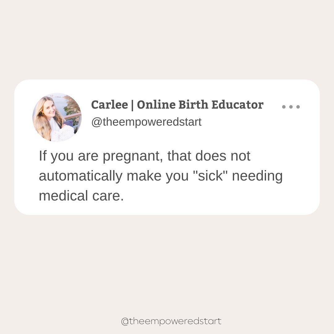 Women have been giving birth to babies since the beginning of time.

A pregnant woman is not a &ldquo;sick patient&rdquo;. A low risk pregnant person does not usually need medical help to birth her baby. Her body was designed for this, and knows exac