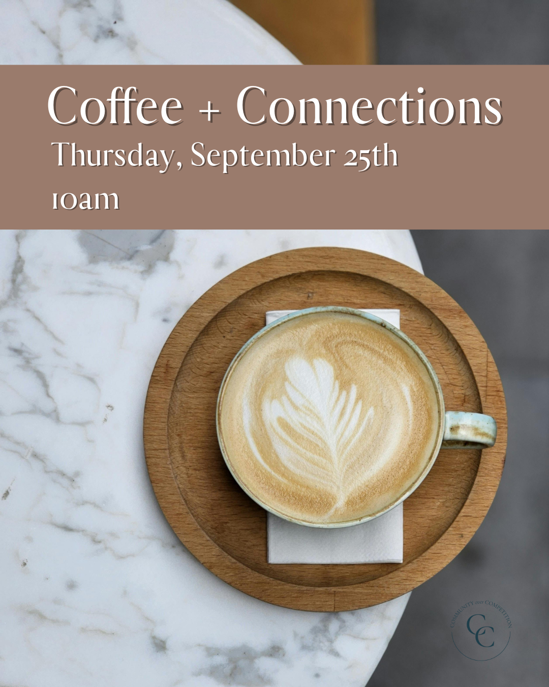 Coffee + Connections