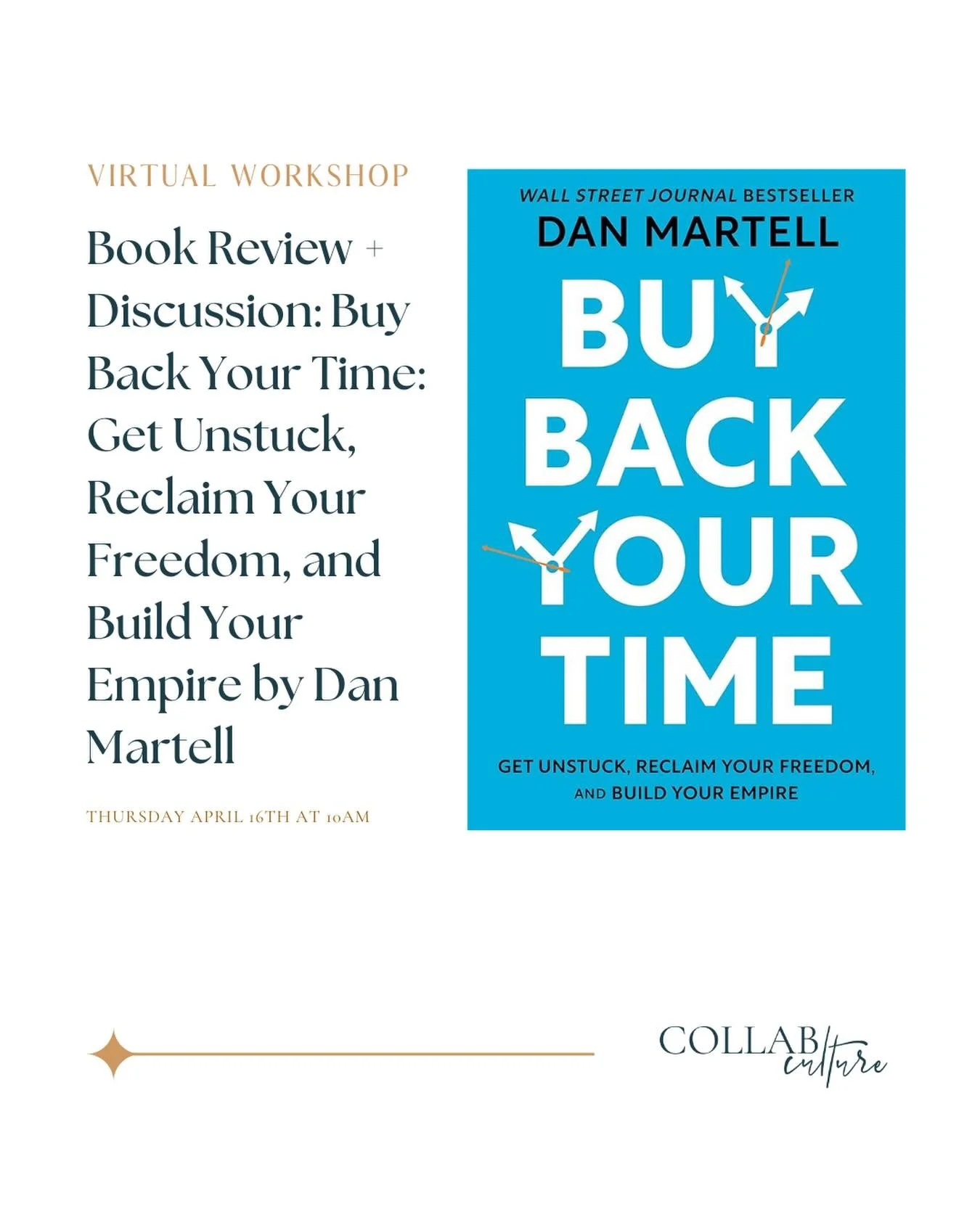 Book Review + Discussion: Buy Back Your Time by Dan Martell 📘✨

We&rsquo;re bringing back one of our favorite workshop formats&mdash;an interactive business book discussion designed to spark insight, connection, and real takeaways you can use right 