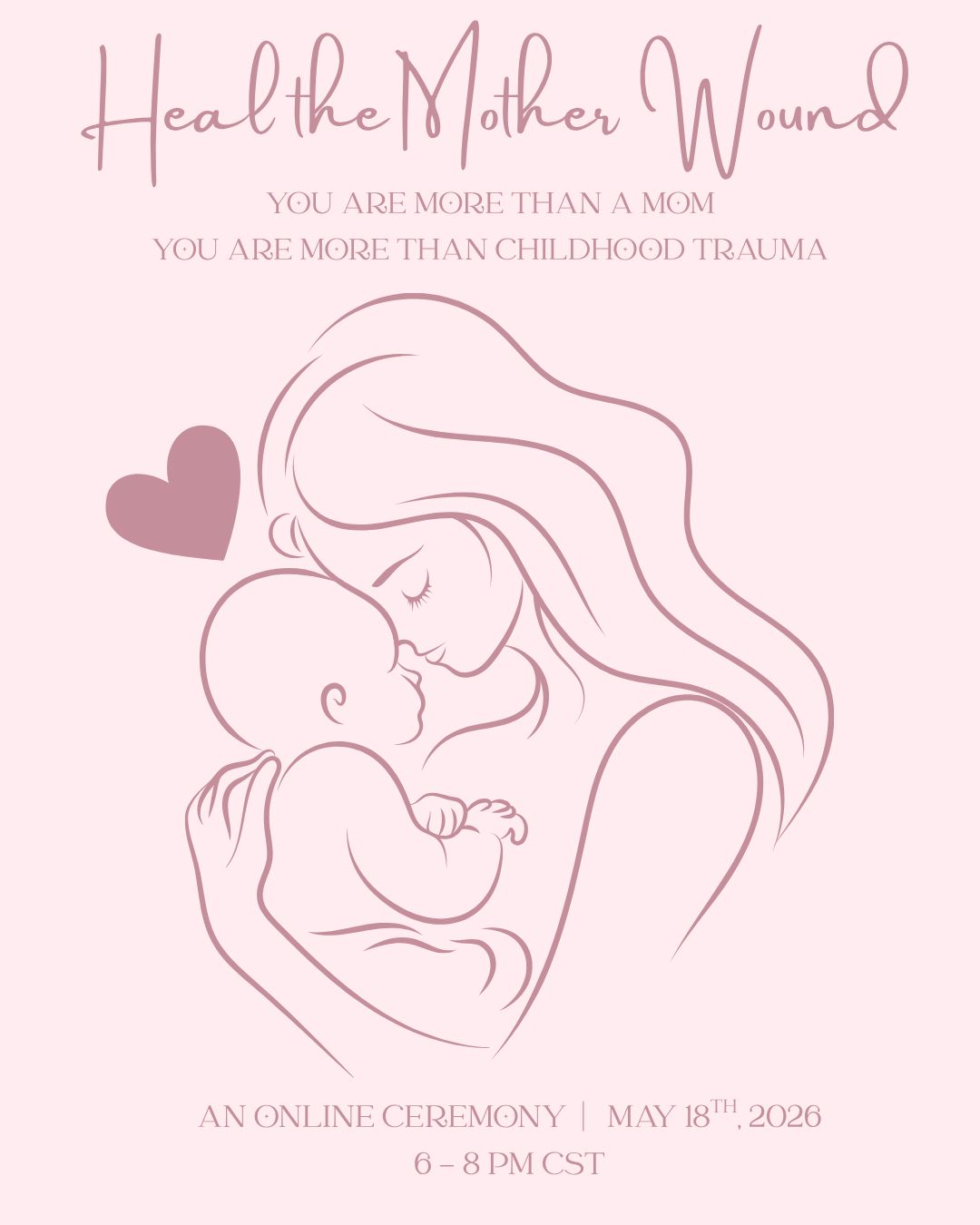 Heal the Mother Wound | Online Ceremony
