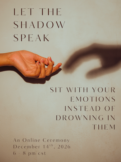 Let the Shadow Speak | Online Ceremony