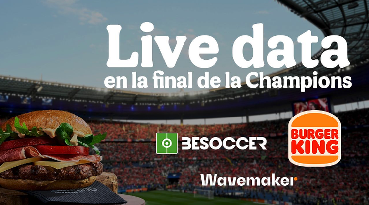 Burger King investe em Live Data com a BeSoccer no final da Champions League