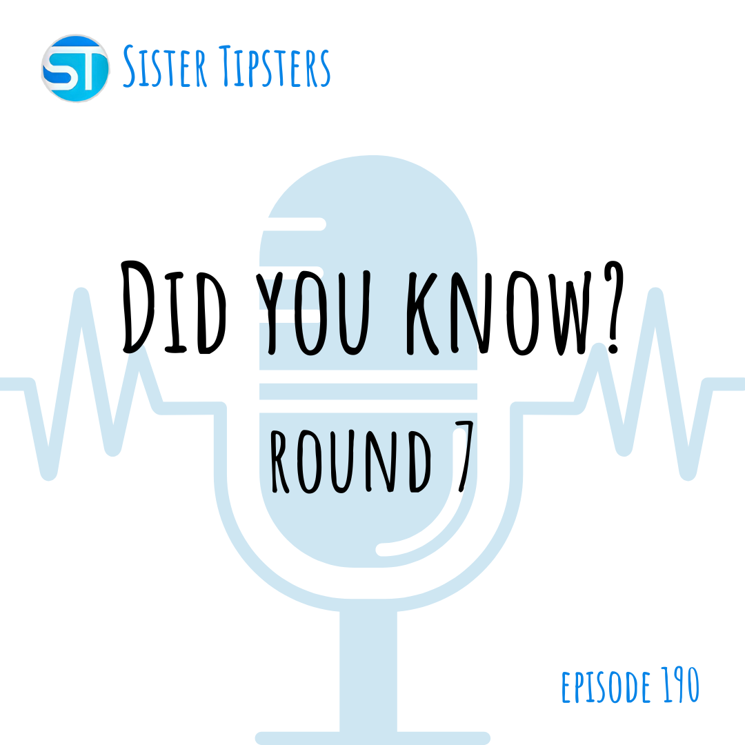 Episode 190: Did you know? Round 7