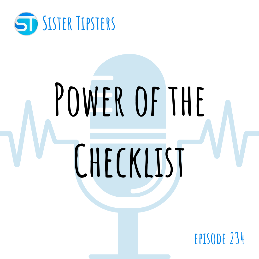 Episode 234: Power of the Checklist