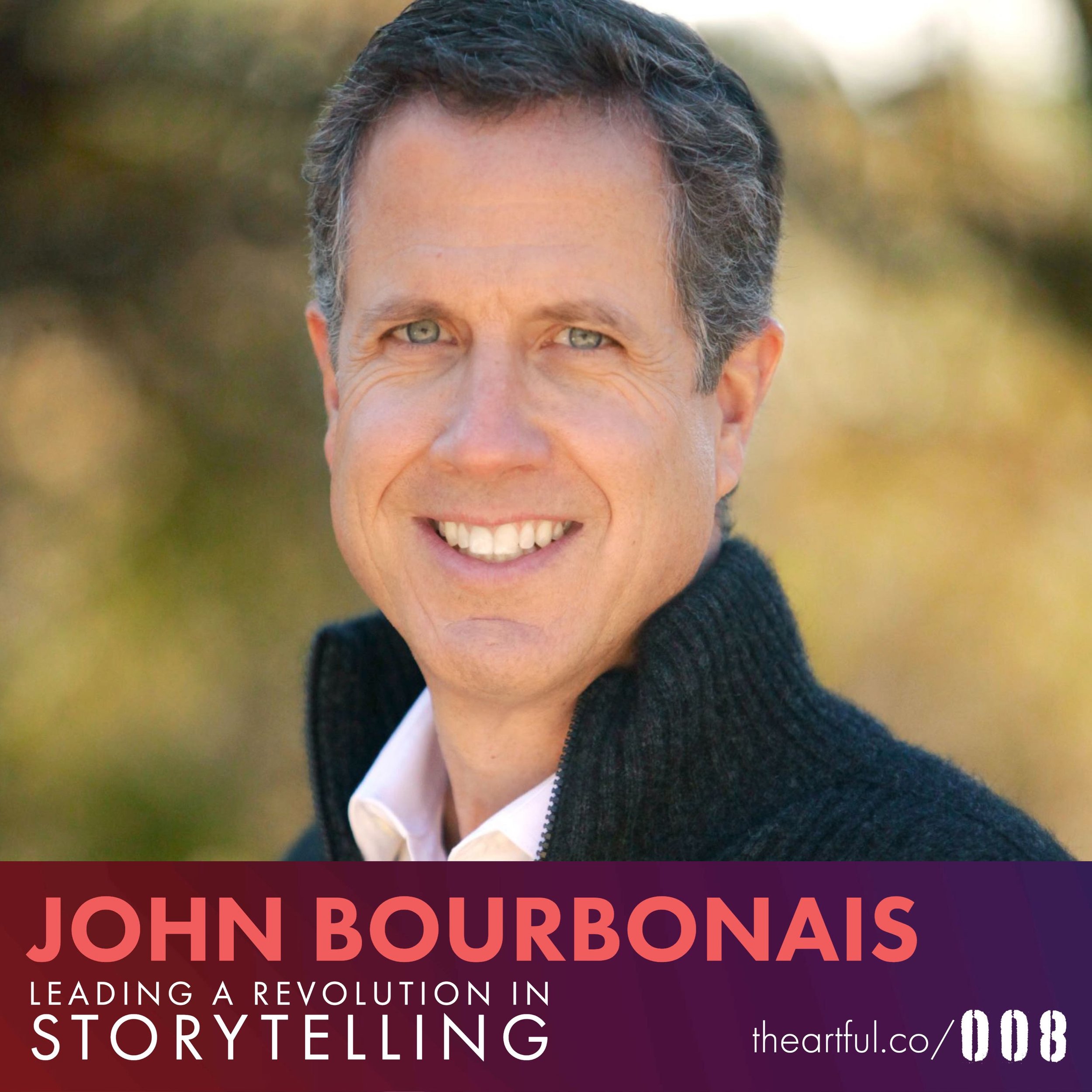 008: John Bourbonais - Leading a revolution in storytelling