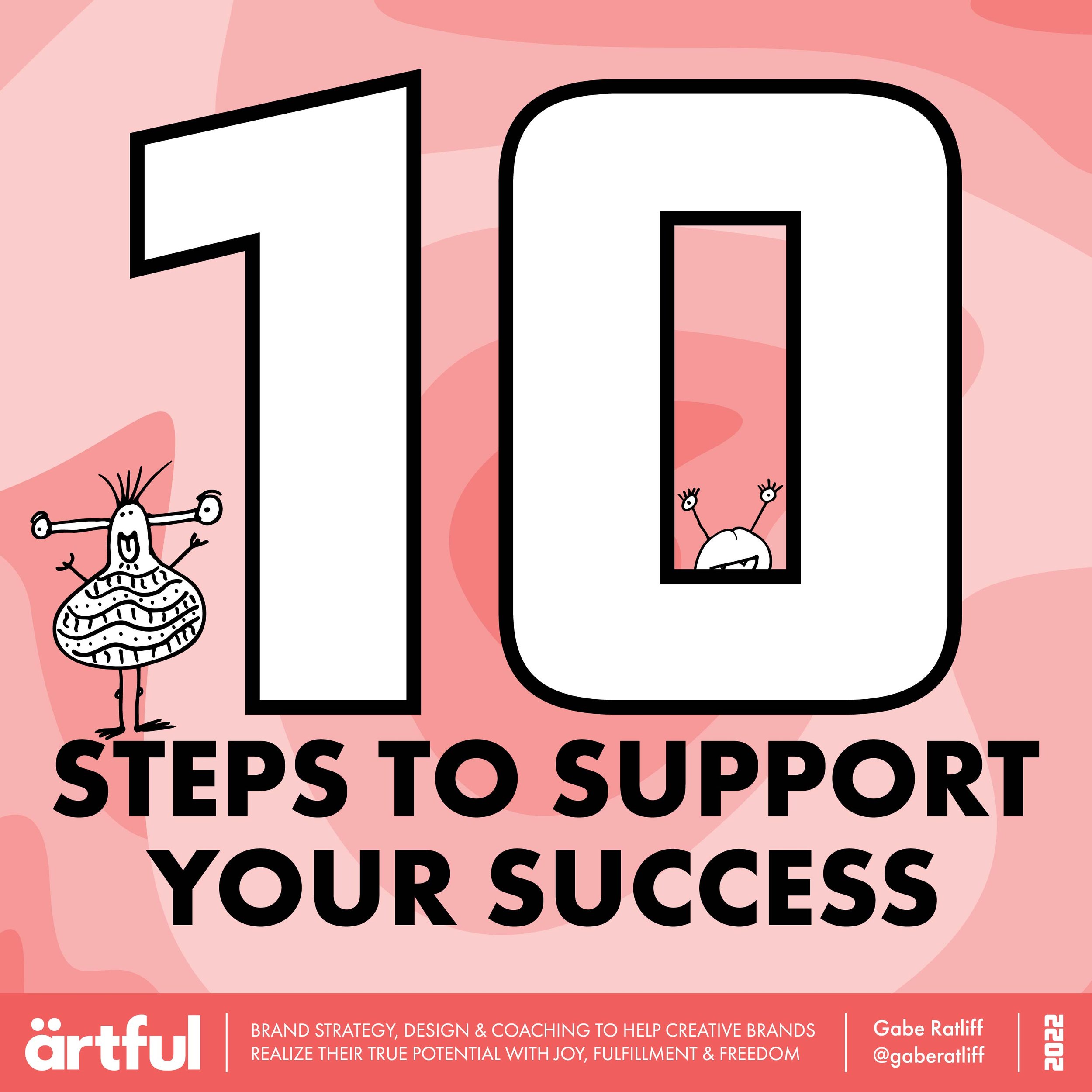 10 Steps to Support Your Success