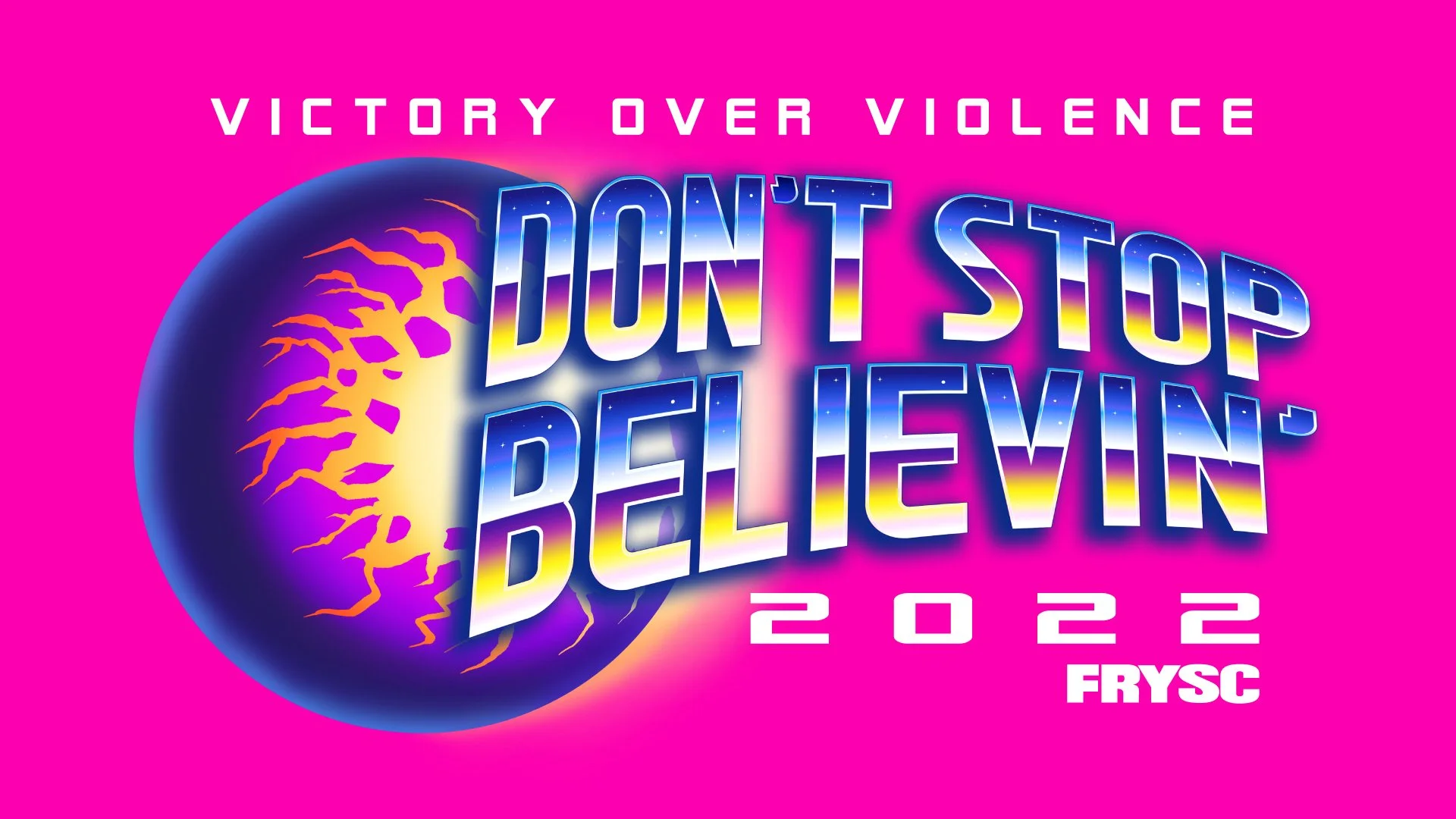 FRYSC Don't Stop Believin-Portfolio_image 1.jpg